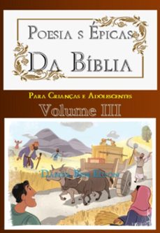 poesias epicas da biblia  para crianças e adolescentes volume iii (ebook)-daniel ben elyon-3410006054254
