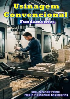 usinagem convencional (ebook)-eng. jurandir primo-3410006671154