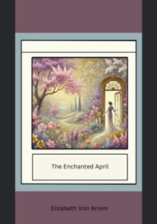 the enchanted april (ebook)-elizabeth von arnim-3410007701454