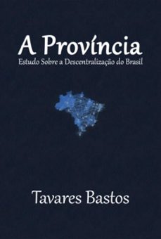 a provincia (ebook)-tavares bastos-3410007760154