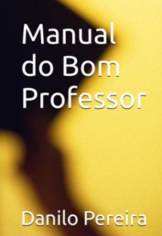 manual do bom ptofessor (ebook)-danilo pereira-3410008027454