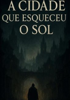 a cidade que esqueceu o sol (ebook)-fernando moura-3410008888154