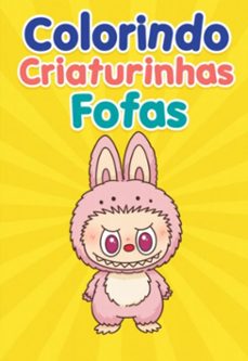 colorindo criaturinhas fofas (ebook)-3410008923954