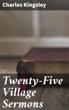 twenty-five village sermons (ebook)-charles kingsley-4057664603654