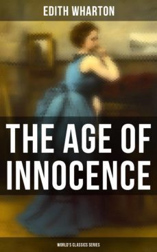 the age of innocence (world's classics series) (ebook)-edith wharton-4064066052454