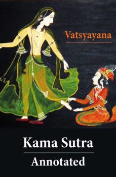 kama sutra - annotated (the original english translation by sir richard francis burton) (ebook)-4064066374754