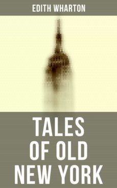 tales of old new york (ebook)-edith wharton-4064066384654