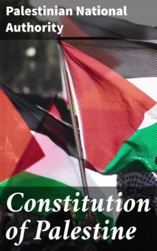 constitution of palestine (ebook)-palestinian national authority-4064066431754