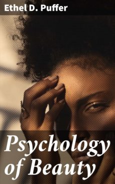 psychology of beauty (ebook)-ethel d. puffer-4064066458454