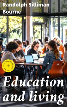 education and living (ebook)-randolph silliman bourne-4066339525054