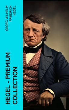 hegel - premium collection (ebook)-georg wilhelm friedrich hegel-4066339552654