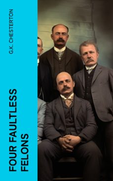 four faultless felons (ebook)-g.k. chesterton-4066339570054