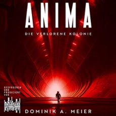 anima: die verlorene kolonie (audiolibro)-dominik a. meier-4070169642454