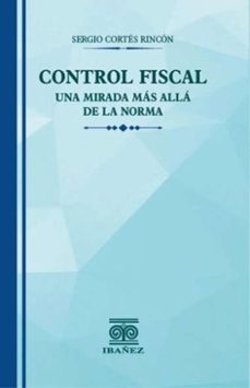 control fiscal (ebook)-sergio cortés rincón-4099995590654