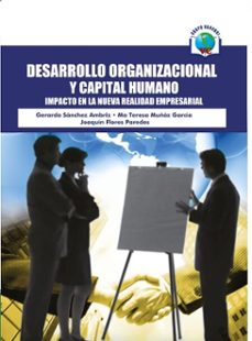 desarrollo organizacional y capital humano: impacto en la nueva realidad empresarial (ebook)-sergio garcía magariño-4099995621754