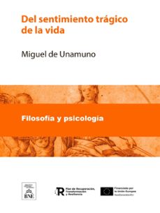 del sentimiento tragico de la vida (ebook)-miguel de unamuno-4099995625554