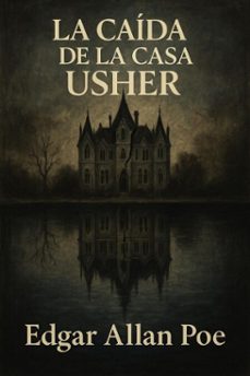 la caida de la casa usher (ebook)-edgar allan poe-7502319077054