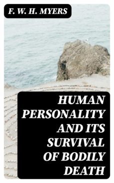human personality and its survival of bodily death (ebook)-8596547025054