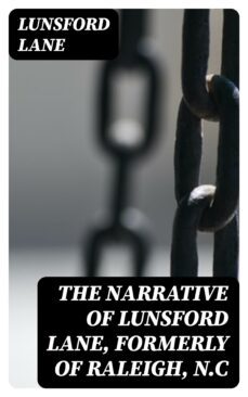 the narrative of lunsford lane, formerly of raleigh, n.c (ebook)-lunsford lane-8596547207054