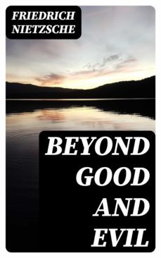 beyond good and evil (ebook)-friedrich nietzche-8596547385554