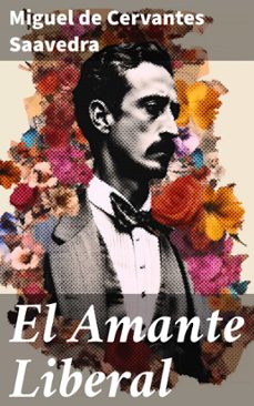 el amante liberal (ebook)-miguel de cervantes saavedra-8596547818854
