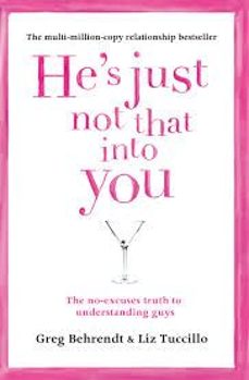 hes just not that into you: the no-excuses truth to understanding guys-greg behrendt-9780007431854