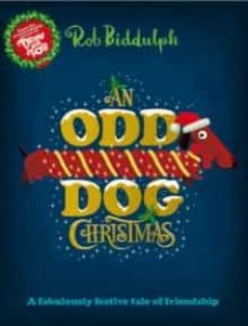 an odd dog christmas-rob biddulph-9780008413354