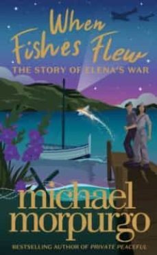 when fishes flew: the story of elena s war-9780008454654