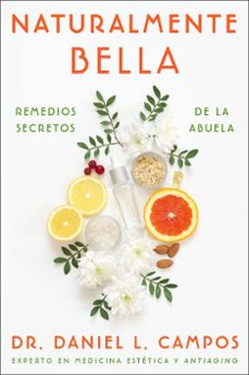 naturally beautiful \ naturalmente bella (ebook)-daniel l. campos-9780063222854