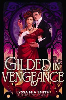 gilded in vengeance (ebook)-lyssa mia smith-9780063239654