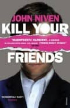 kill your friends-john niven-9780099531654