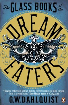 the glass books of the dream eaters (ebook)-g w dahlquist-9780141917054