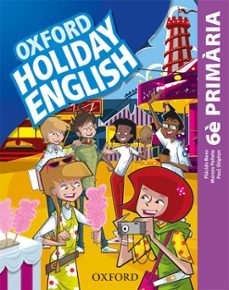 holiday english 6º primary català (3º ed. revised)-9780194546454