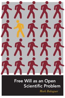 free will as an open scientific problem (ebook)-mark balaguer-9780262266154