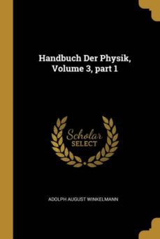 handbuch der physik volume 3 part 1-9780270836554