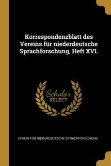 korrespondenzblatt des vereins fur niederdeutsche sprachforschung heft xvi-9780274975754
