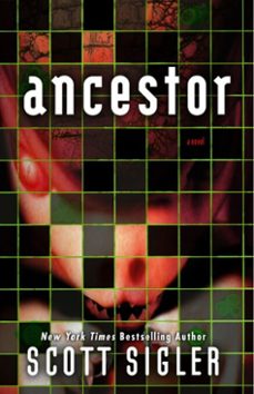ancestor (ebook)-scott sigler-9780307589354