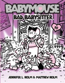 babymouse @19: bad babysitter (ebook)-jennifer l. holm-matthew holm-9780307975454