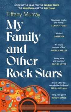 my family and other rock stars-tiffany murray-9780349727554