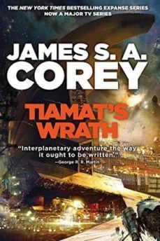 tiamat s wrath: book 8 of the expanse-9780356510354