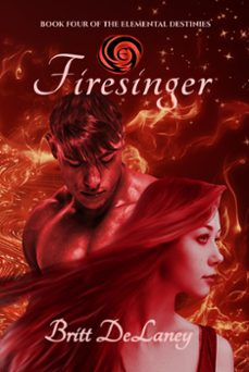 firesinger (ebook)-britt delaney-9780463007754