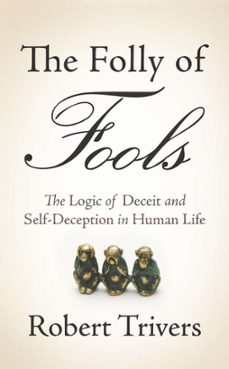 the folly of fools (ebook)-robert trivers-9780465028054