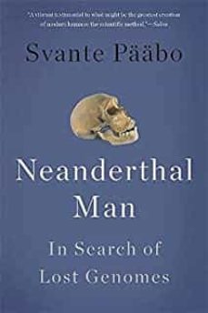 neanderthal man: in search of lost genomes-svante paabo-9780465054954