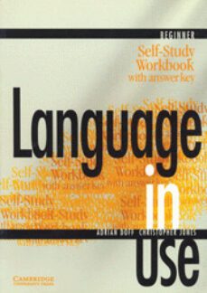 language in use beginner self-study workbook with answer key-adrian doff-christopher jones-9780521627054