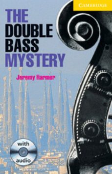 the double bass mystery (level 2) (includes audio cd)-9780521794954