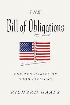 the bill of obligations: the ten habits of good citizens-richard haass-9780525560654