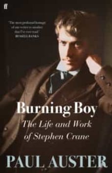 burning boy: the life and work of stephen crane-9780571353354