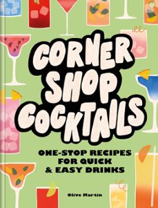 corner shop cocktails (ebook)-olive martin-9780600638254