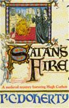 satans fire (hugh corbett mysteries, book 9)-paul doherty-9780747249054