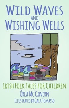 wild waves and wishing wells (ebook)-órla mc govern-9780750992954